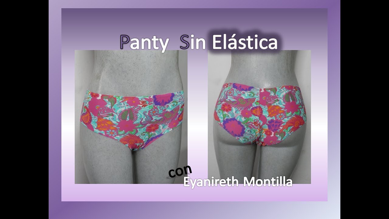 Aprende a Confeccionar una Panty sin Elástica.