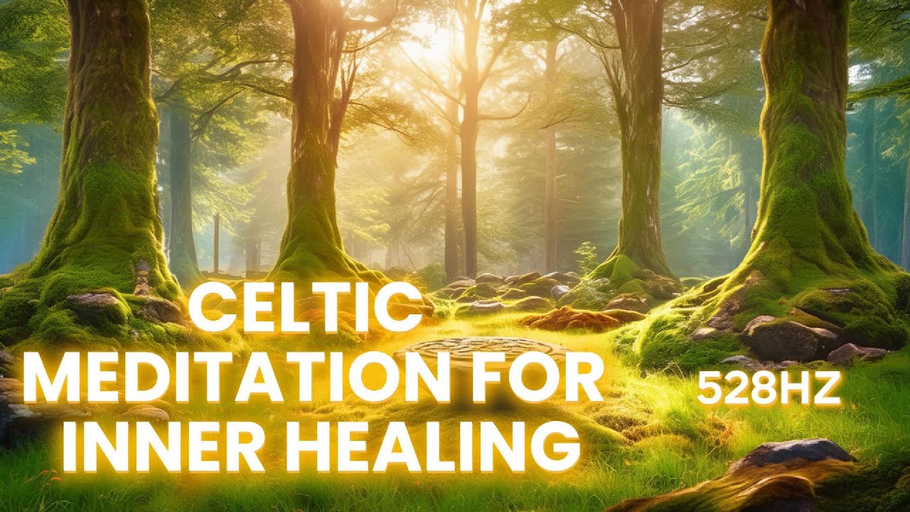 CELTIC MEDITATION FOR INNER HEALING (Binaural) 528Hz #binaural #binauralsounds #chakra #meditation