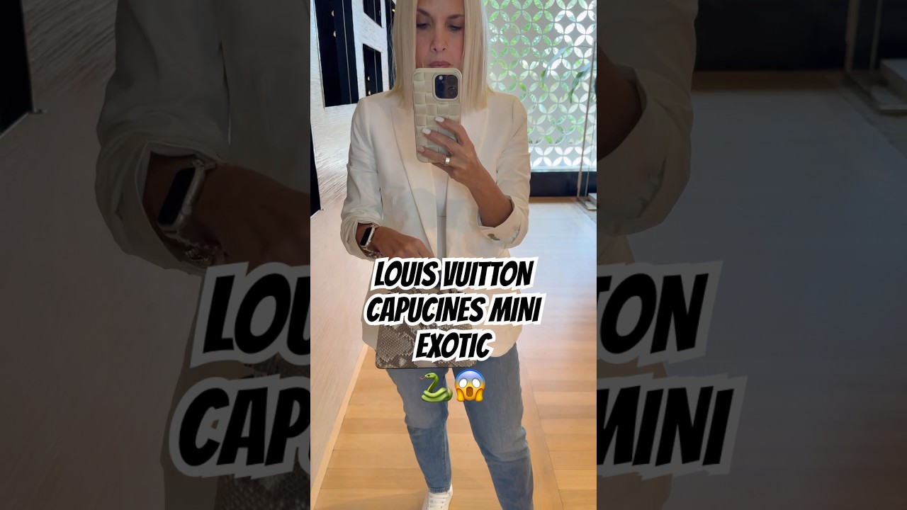 LOUIS VUITTON CAPUCINES MINI IN PYTHON 🐍🫶🏼