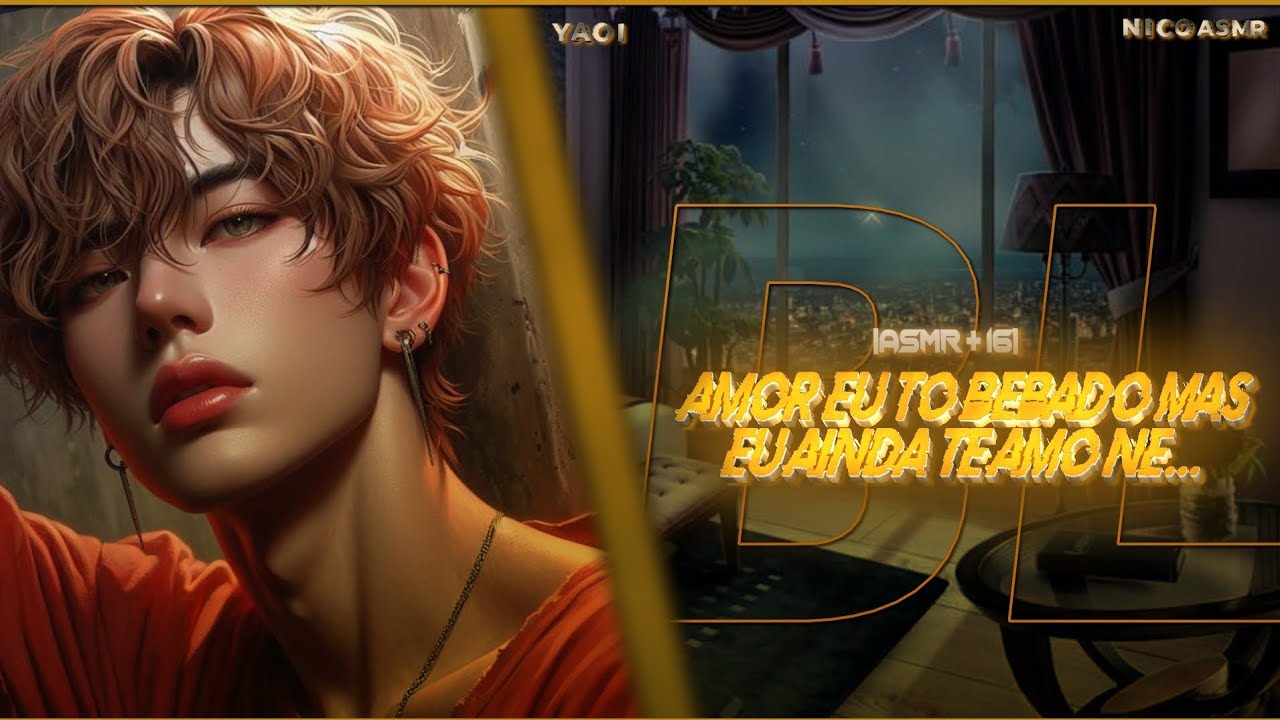 [ASMR] Seu namorado chega bêb4do... [YAOI]