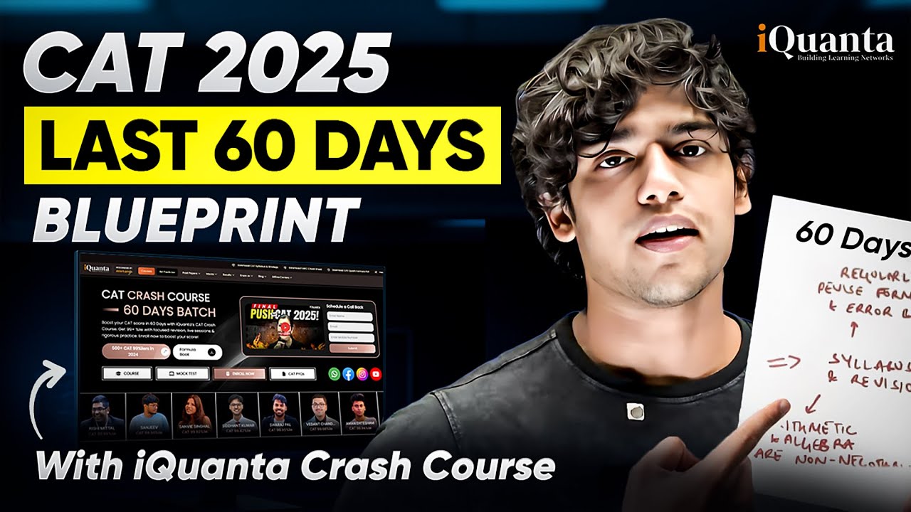 CAT 2025 Crash Course vs Self Study | 2 Months Strategy for 99%ile | iQuanta