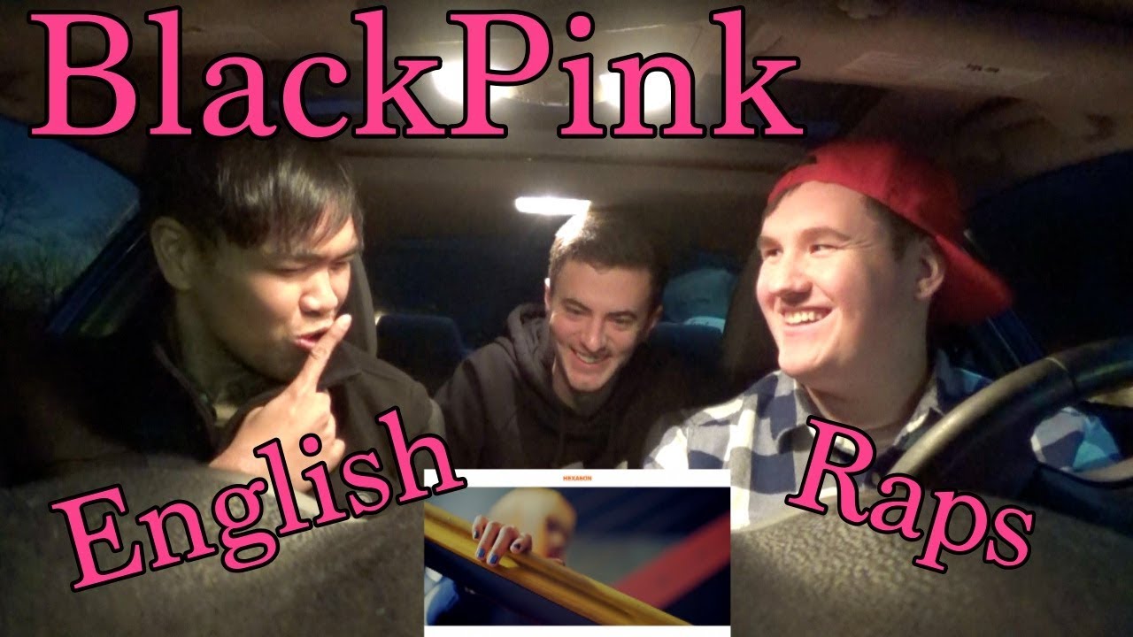 BLACKPINK English Rap Compilation REACTION [HE IS SO HAPPY]