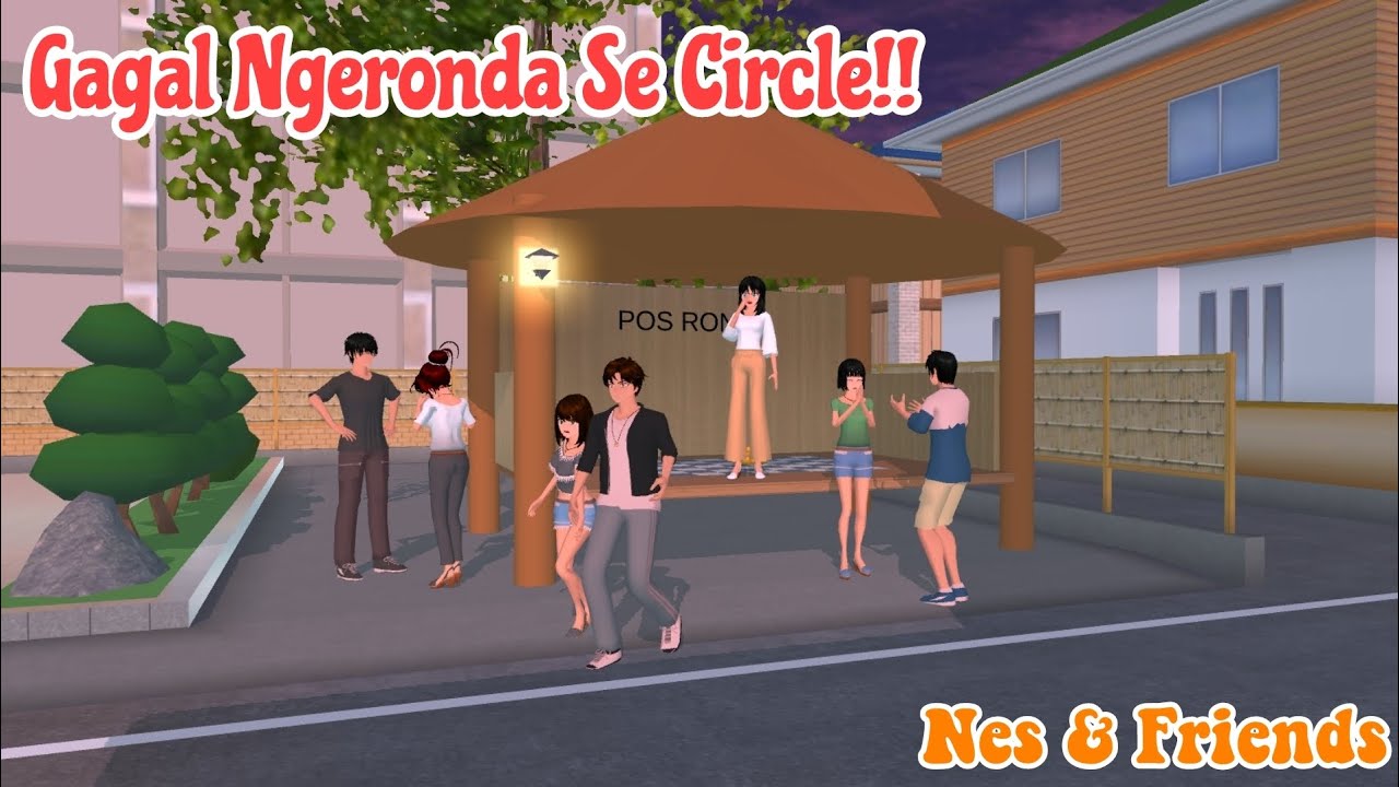 || Gagal Ngeronda We!! || Nessa & Friends || Drama Sakura School Simulator ||