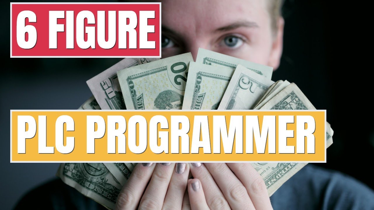 Six Figure PLC Programmer - 7 Steps to Landing a 6 Figure PLC Programming Job
