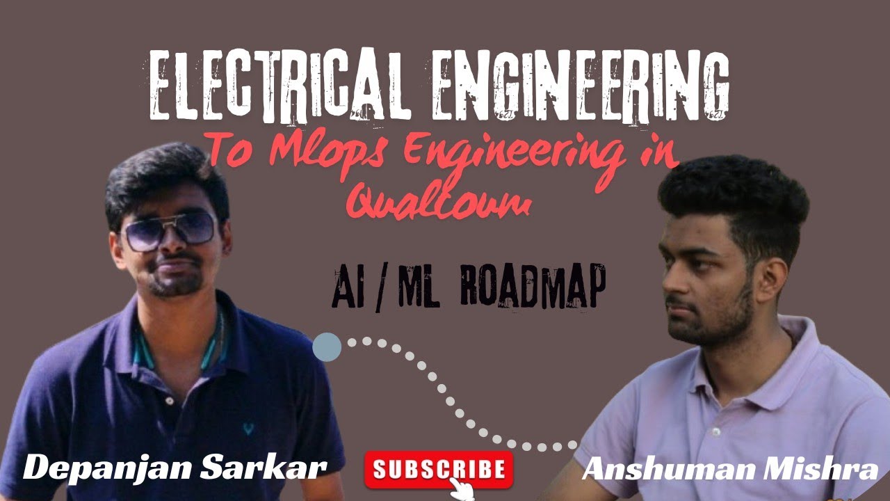 Electrical engineering to MLops Engineer at Qualcomm 💯|| MLops ,AI/ML roadmap || IISC Bangalore