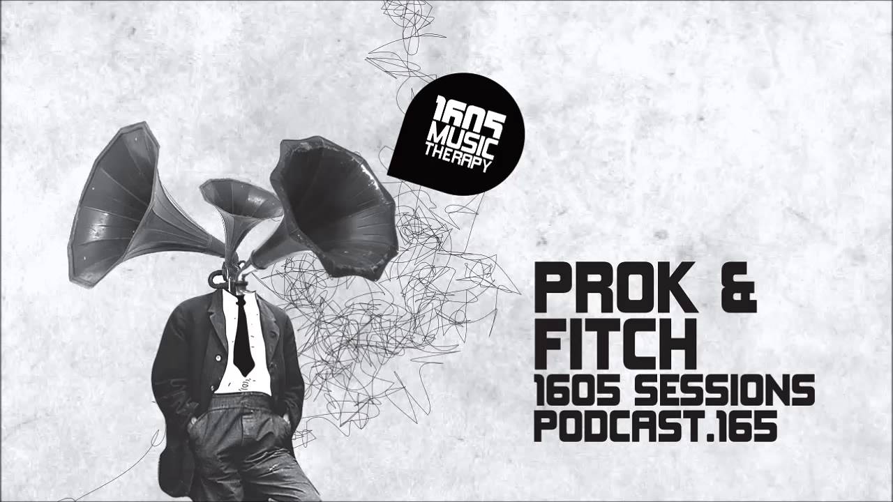 1605 Podcast 165 with Prok & Fitch