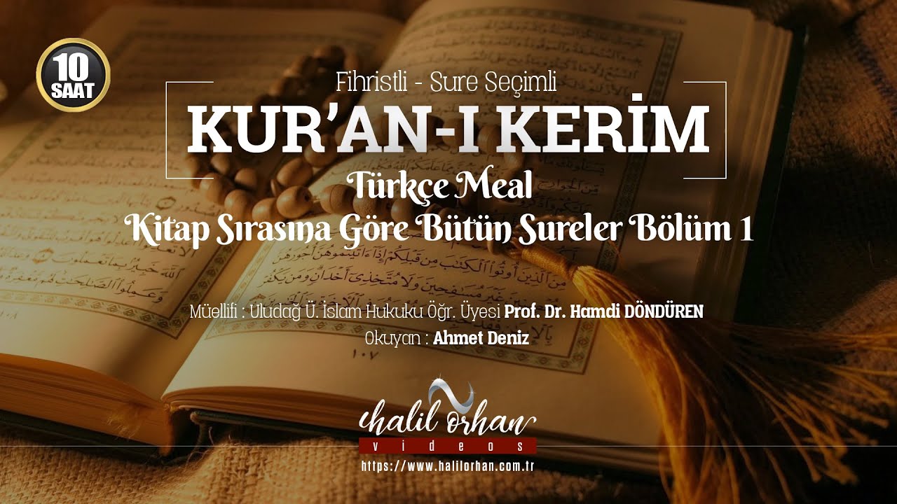 Kur'an I Kerim Türkçe Meal Tamamı Bölüm 1 #Kur'an-ı #Kerim #Türkçe #Meal #Tamamı