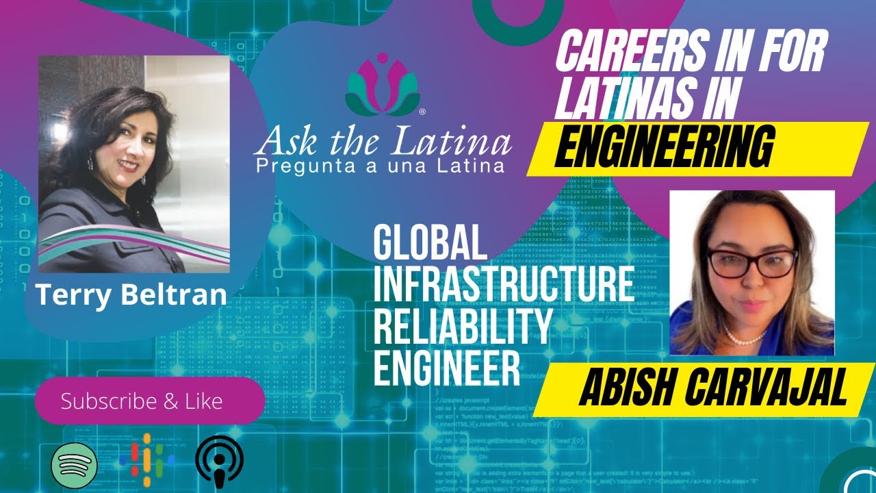 Overcoming  Barriers as a  Latina in Engineering