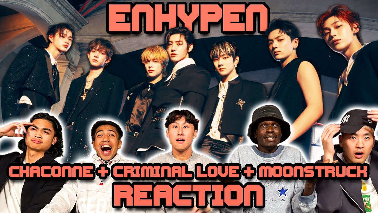 OUR FIRST TIME WATCHING ENHYPEN! | Chaconne + Criminal Love + Moonstruck