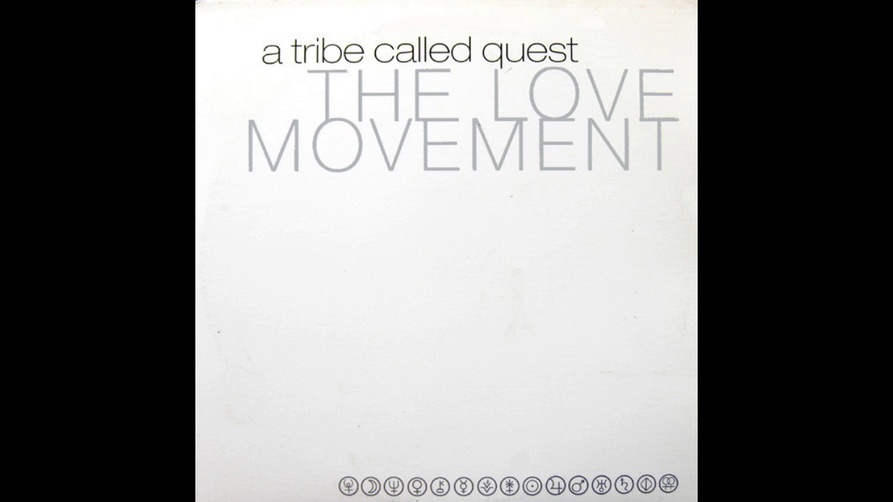 A Tribe Called Quest | The Love Movement | (1998)