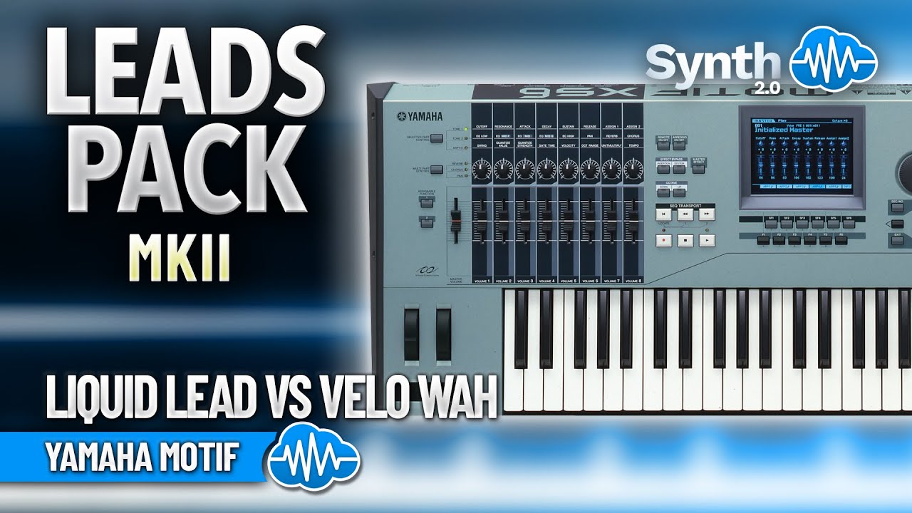 YAMAHA MOTIF | LIQUID LEAD Vs VELO WAH