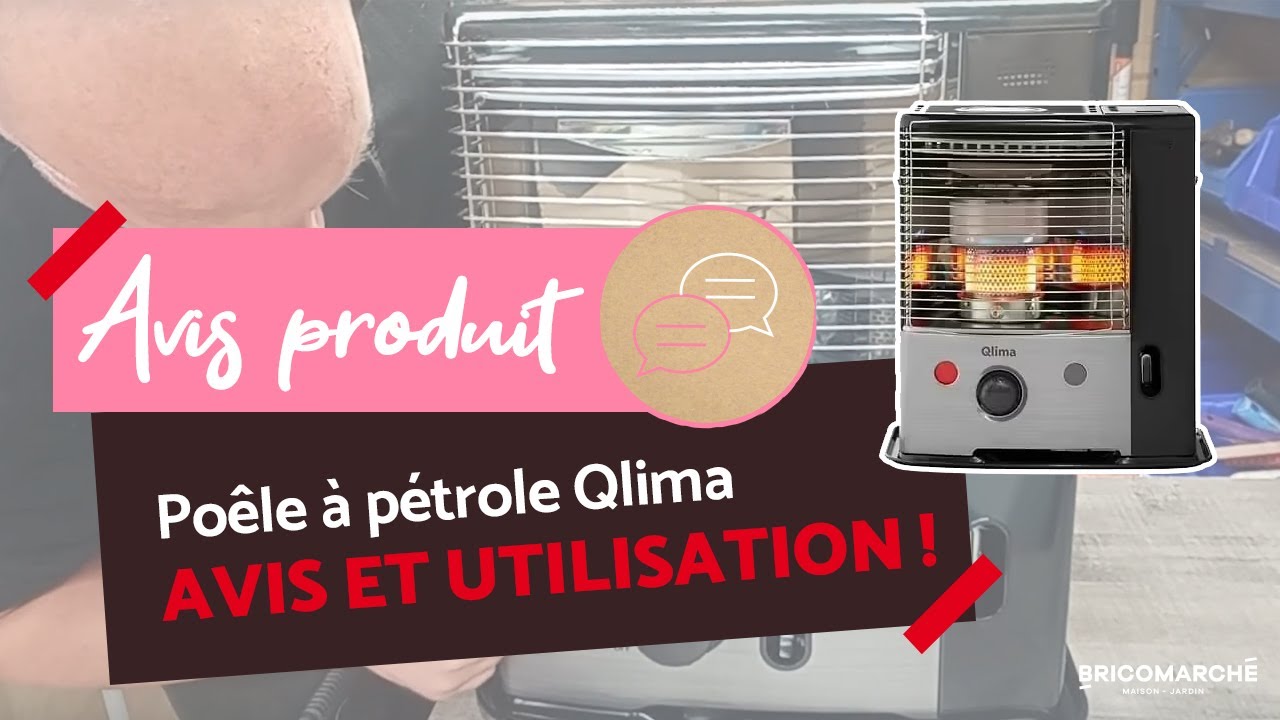 Qlima R8128S C-2 : Un poêle à pétrole qui chauffe vite et bien ? I Bricomarché