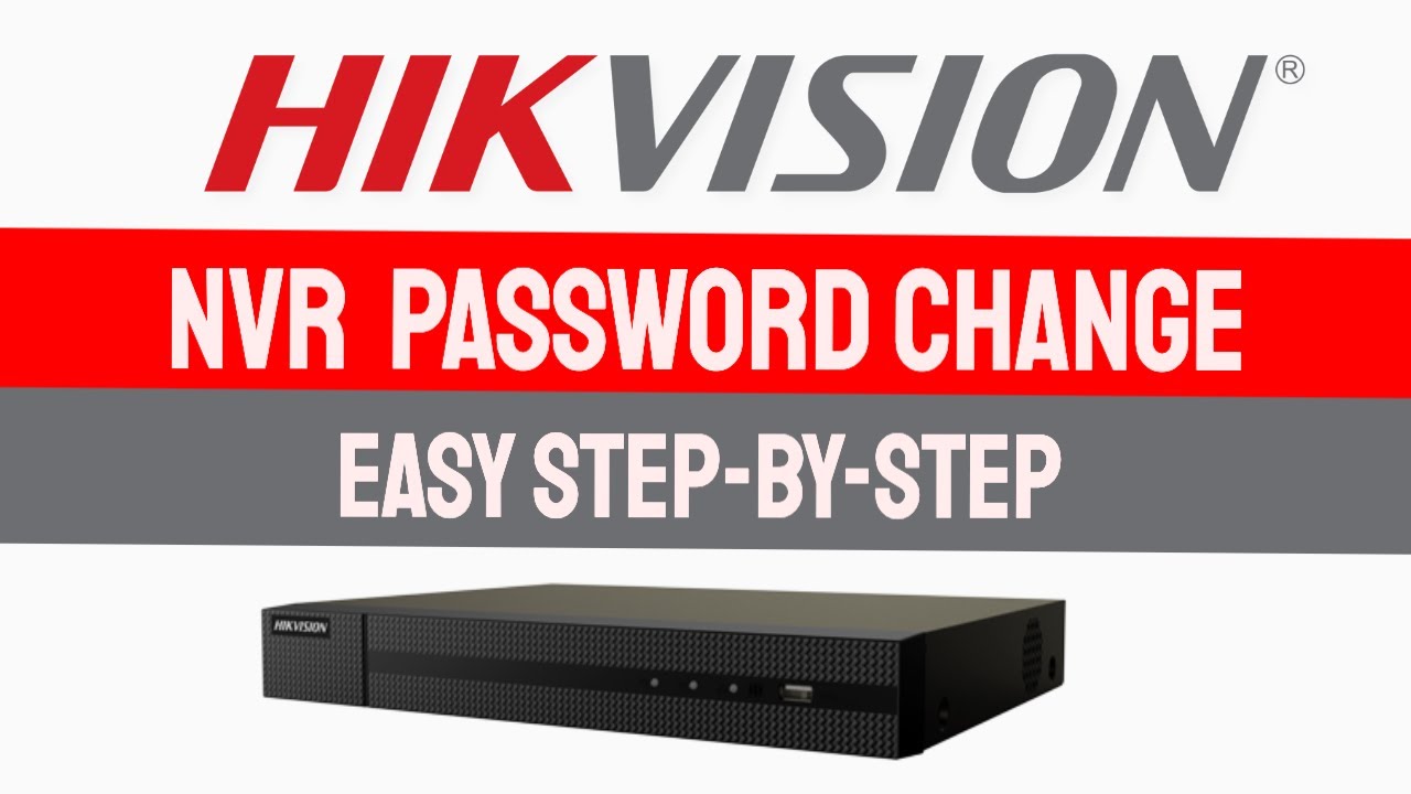 Hikvision NVR Password Change