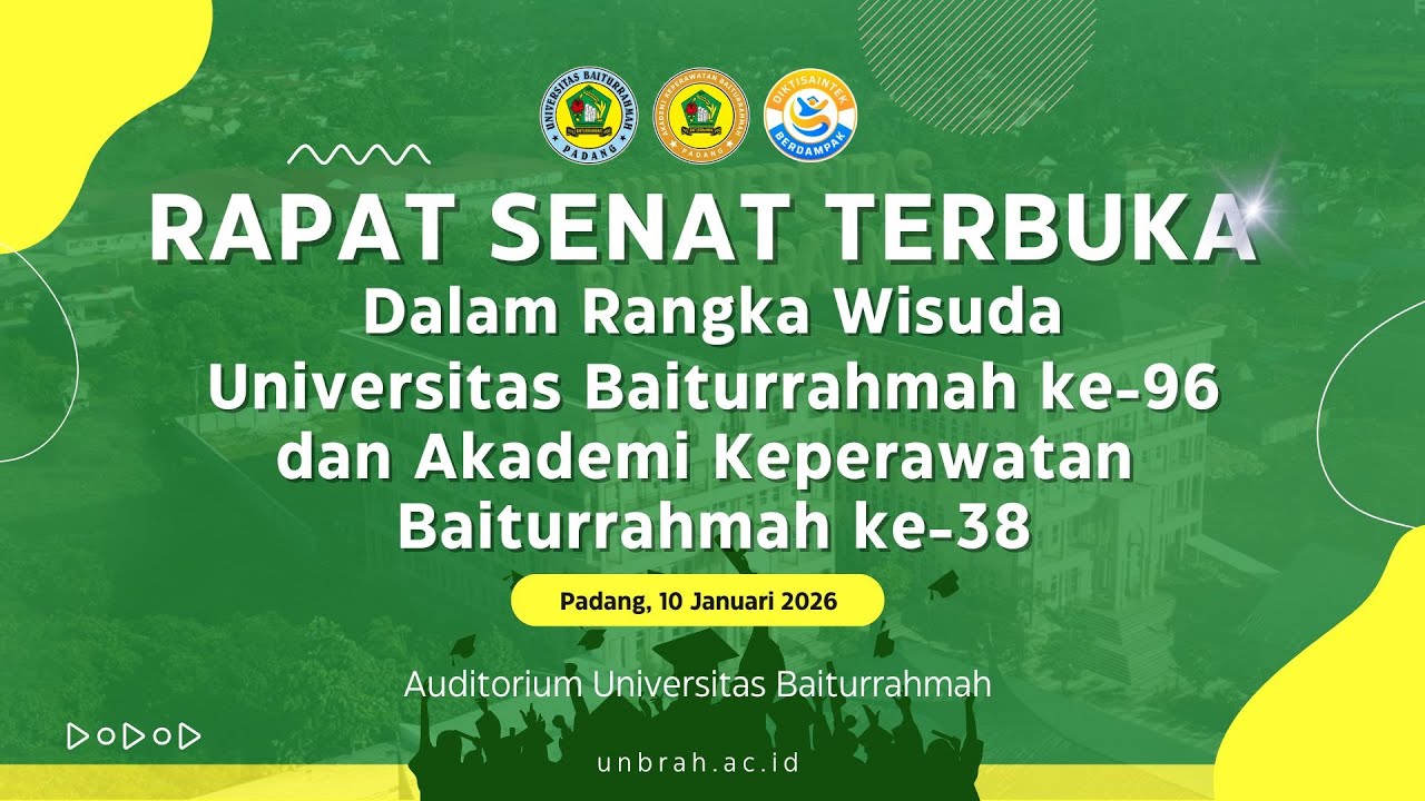 Rapat Senat Terbuka Universitas Baiturrahmah ke-96 dan Akademi Keperawatan Baiturrahmah ke-38