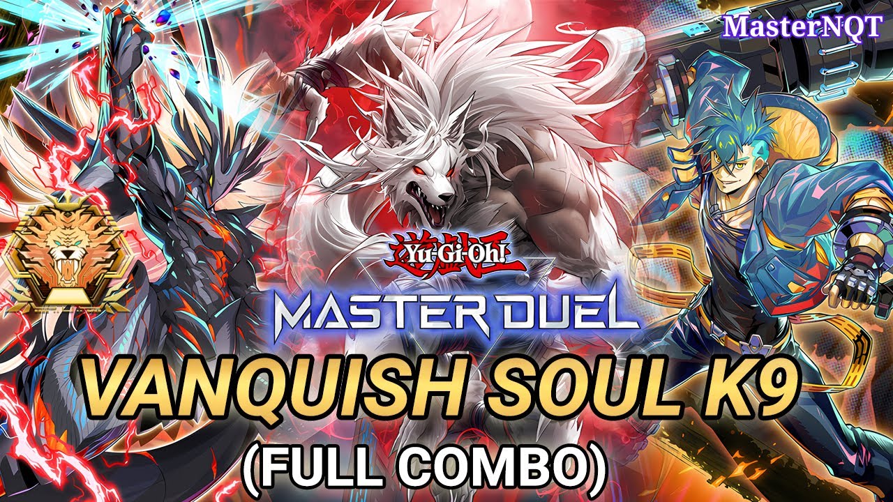 PURE K9 - K9 VANQUISH SOUL EASY GUIDE COMBO - NHẬP MÔN MASTER DUEL PART 155