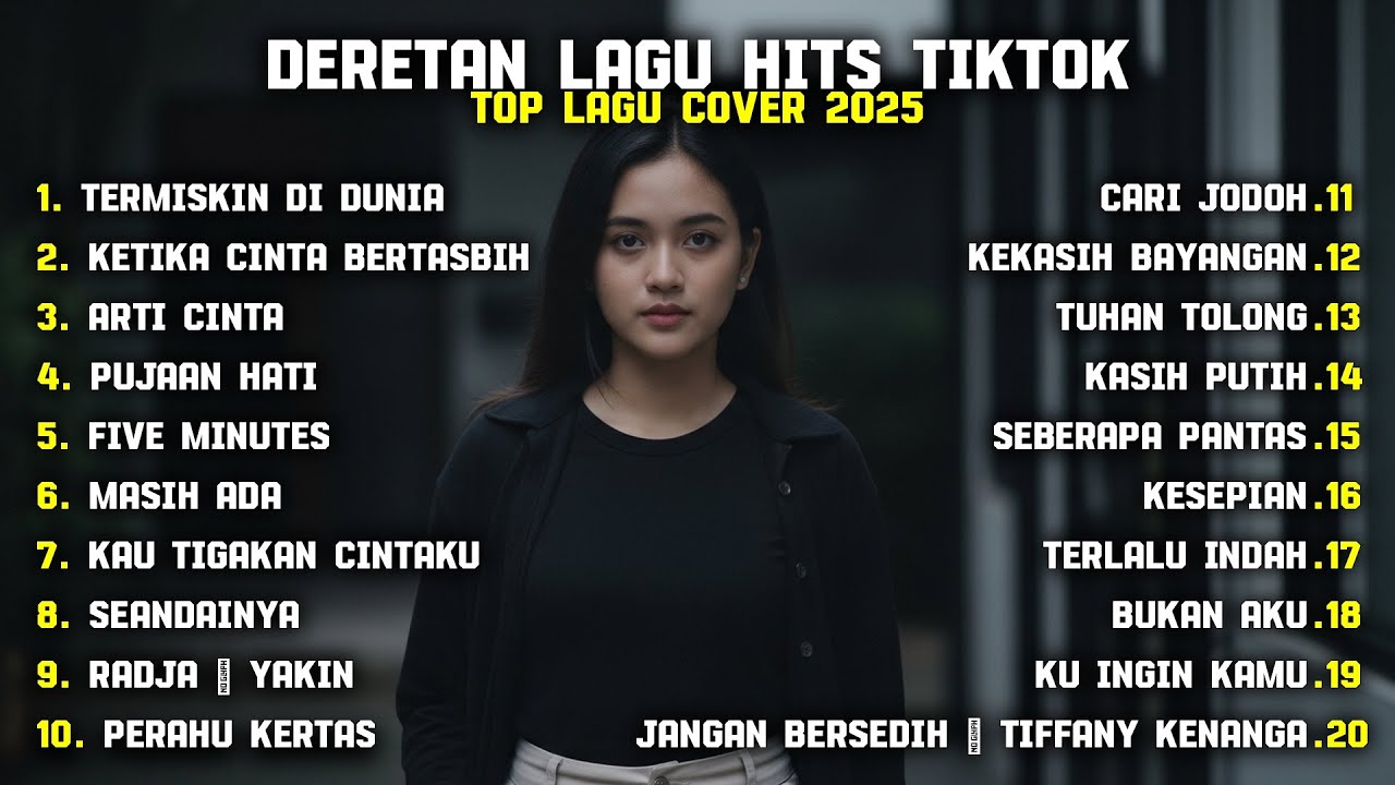 DERETAN LAGU HITS TIKTOK