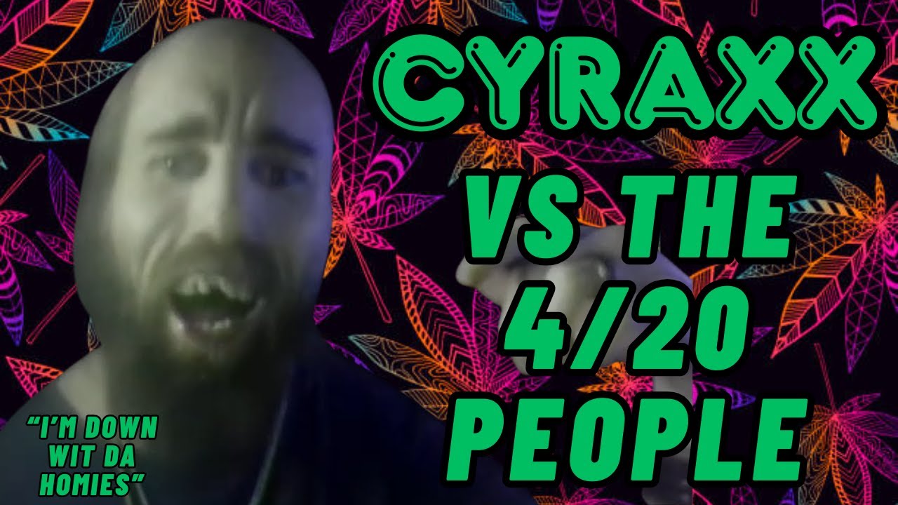Cyraxx против «420 людей» | Обновление Lolcow