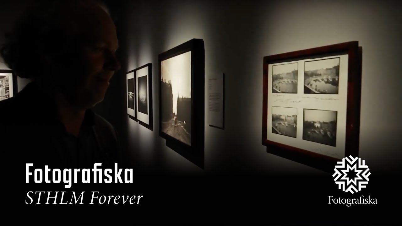 Fotografiska &ndash; STHLM Forever