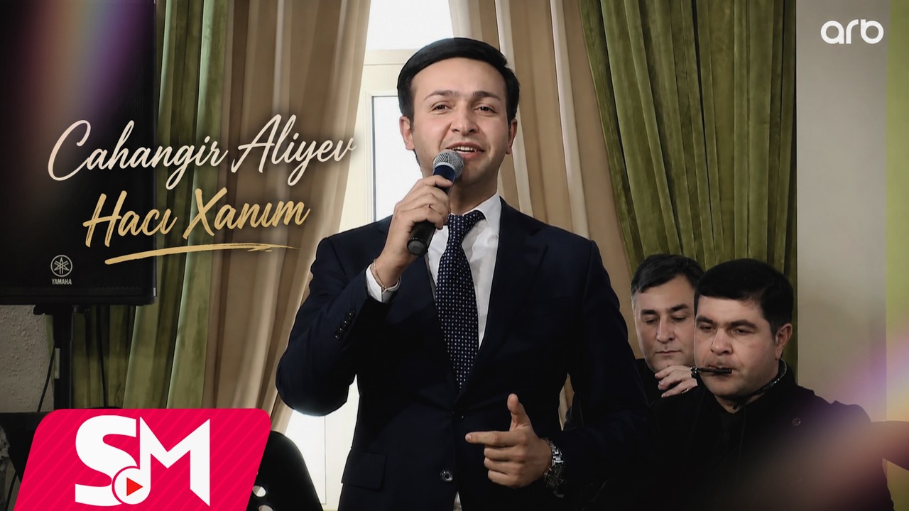 Cahangir Aliyev - Haci Xanim