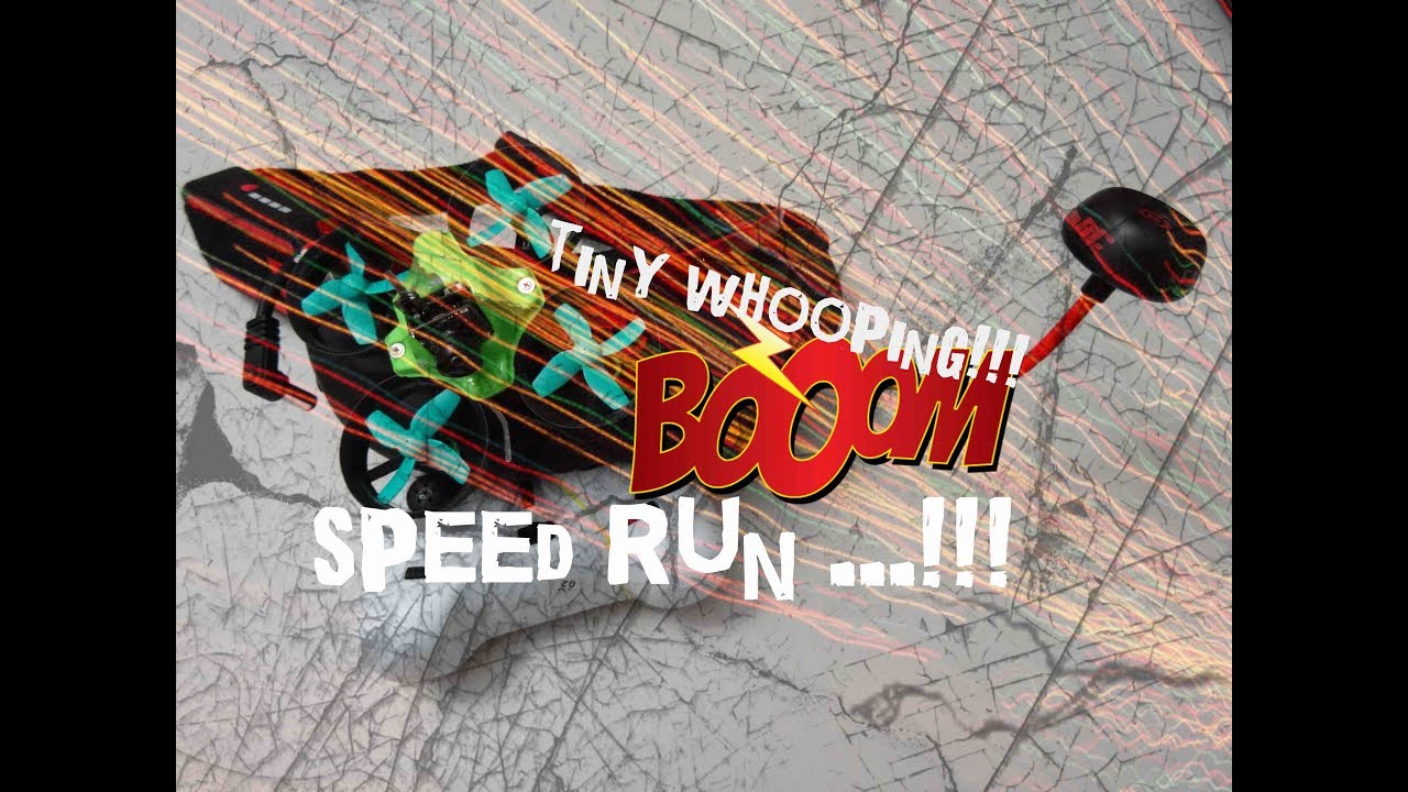 Tiny WHOOPING ...Furibee F36 ... SPEED RUN!!!
