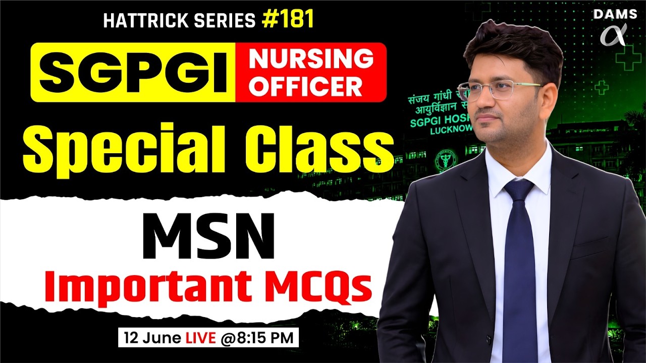 SGPGI MSN Special Class | Important MCQs | SGPGI Nursing Officer Preparation 2026 | DAMS Nursing