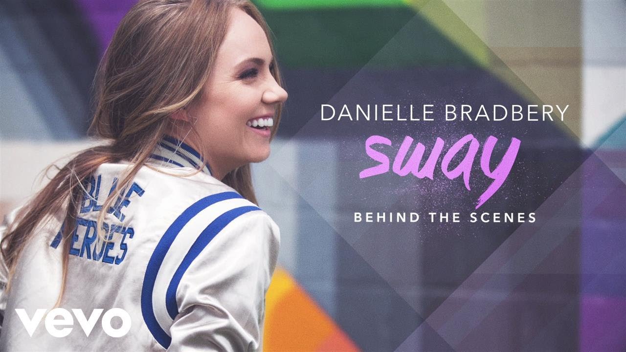 Danielle Bradbery - Sway (Behind The Scenes)