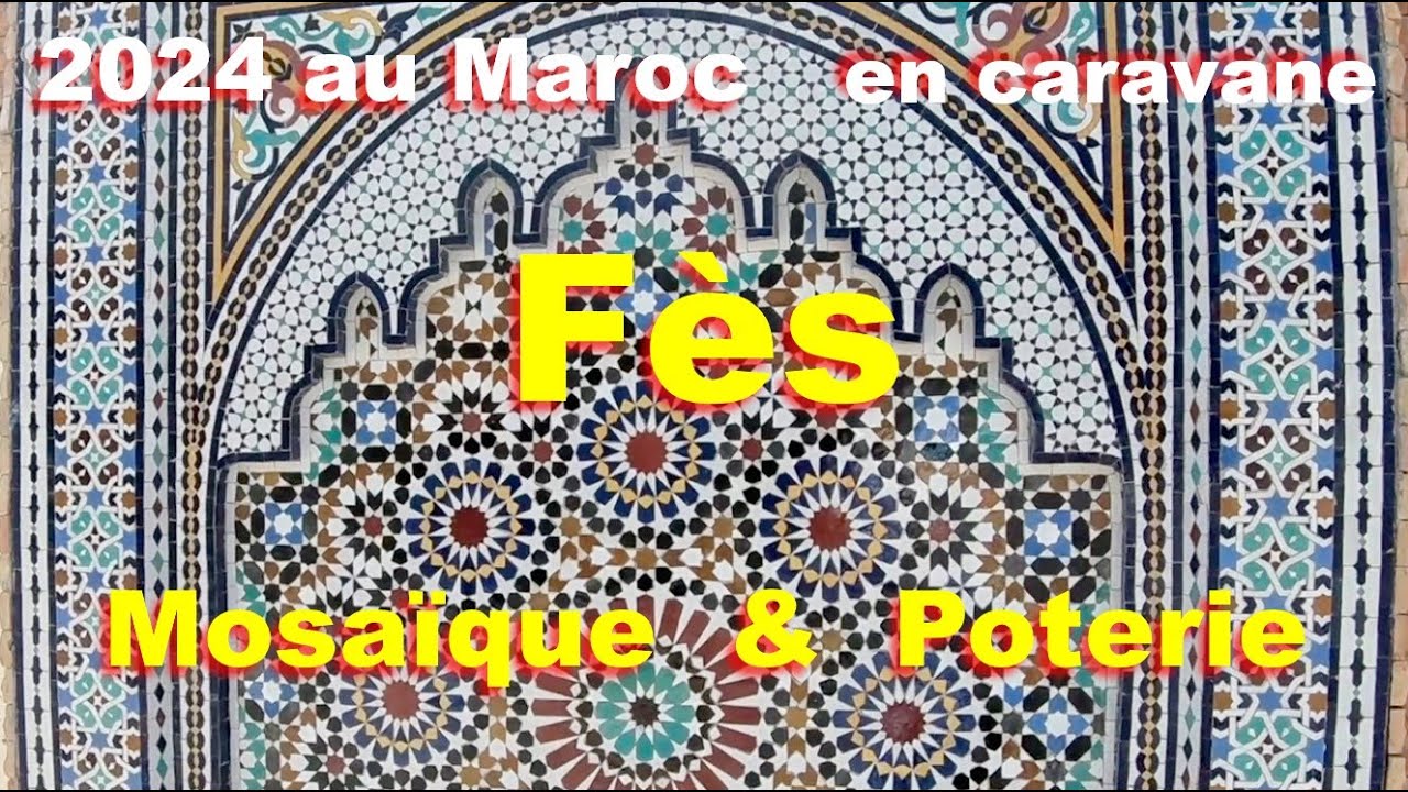 2024 au Maroc Fès 3/3