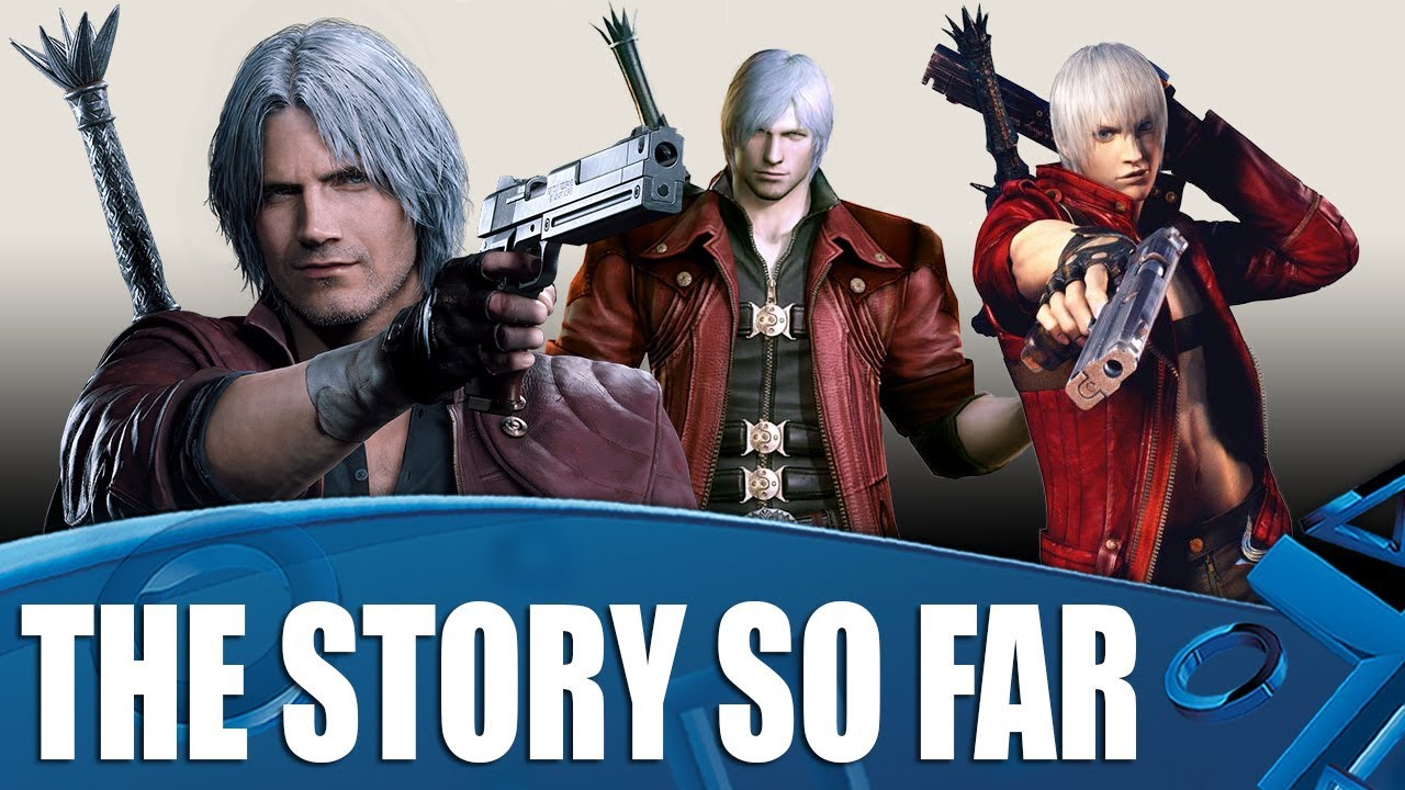Devil May Cry: The Story So Far - Watch Before Playing DMC5!