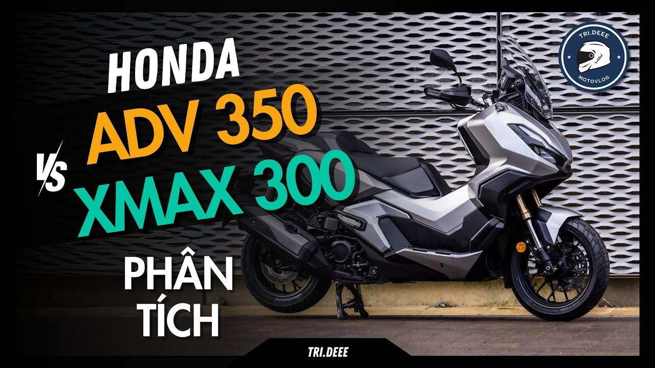 LIỆU HONDA ADV 350 CÓ ĐỦ SỨC 