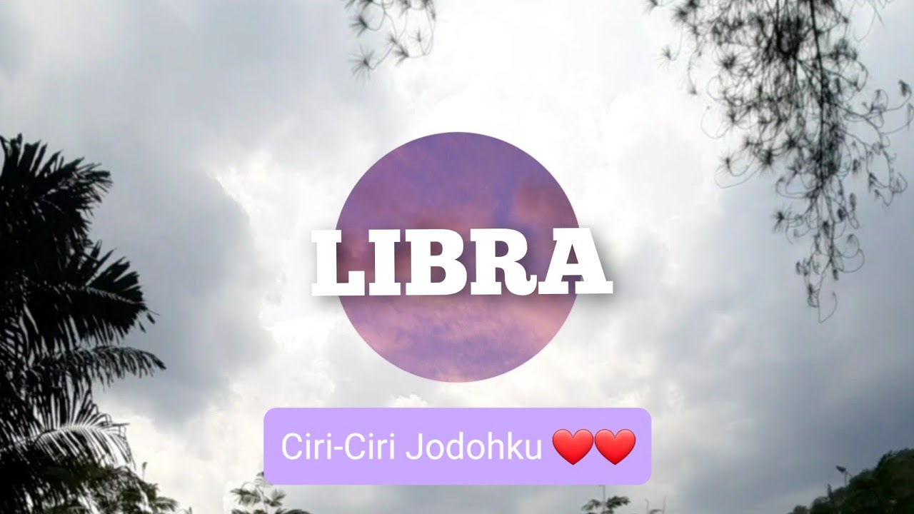 LIBRA | Ciri-Ciri Jodoh | Timeless Reading