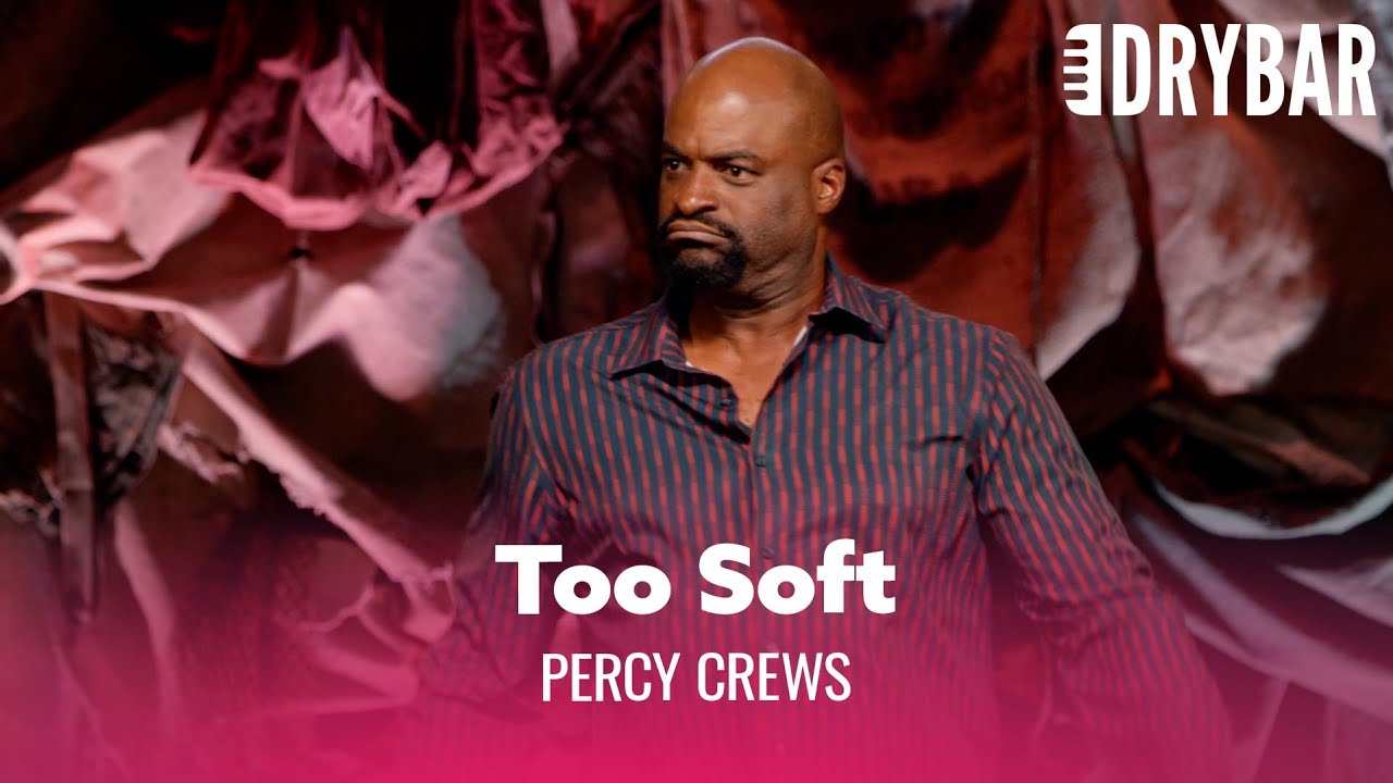 Kids These Days Are Too Soft. Percy Crews