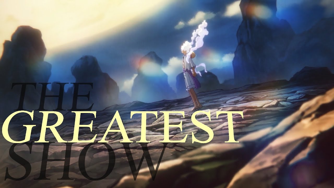 THE Greatest Show - One Piece AMV