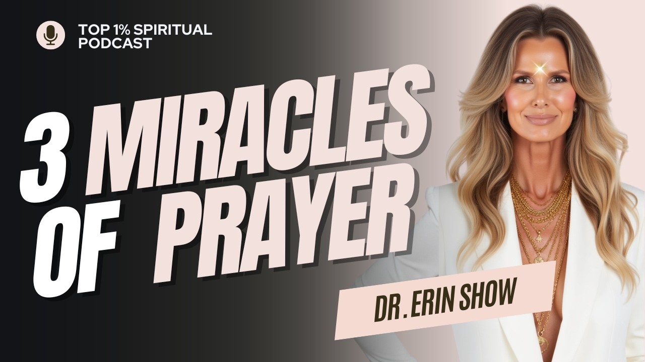 3 Miracles of Prayer