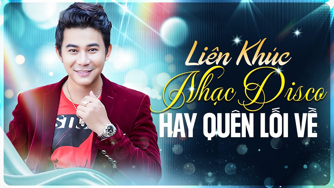 Liên Khúc Nhạc Disco Hay Quên Lối Về - Khang Lê | Nhạc Vàng Sôi Động Hay Nhất 2026