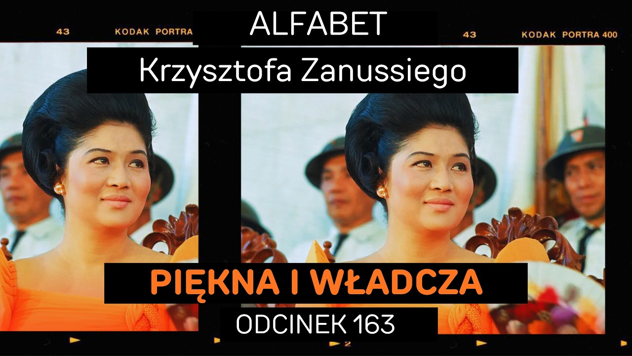 IMELDA MARCOS | ALFABET KRZYSZTOFA ZANUSSIEGO | ODC. 163