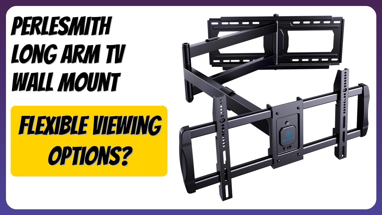 REVIEW (2026): PERLESMITH Long Arm TV Wall Mount. Features