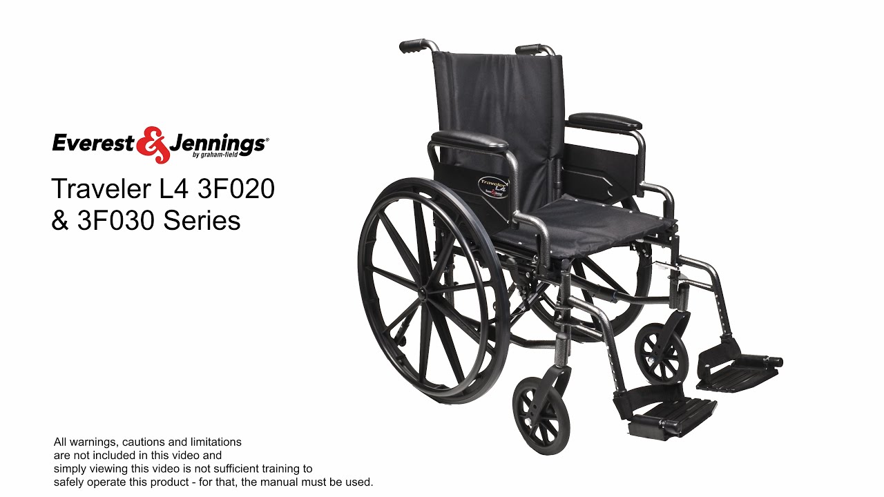 Everest & Jennings® Traveler L4 3F020 & 3F030 Series