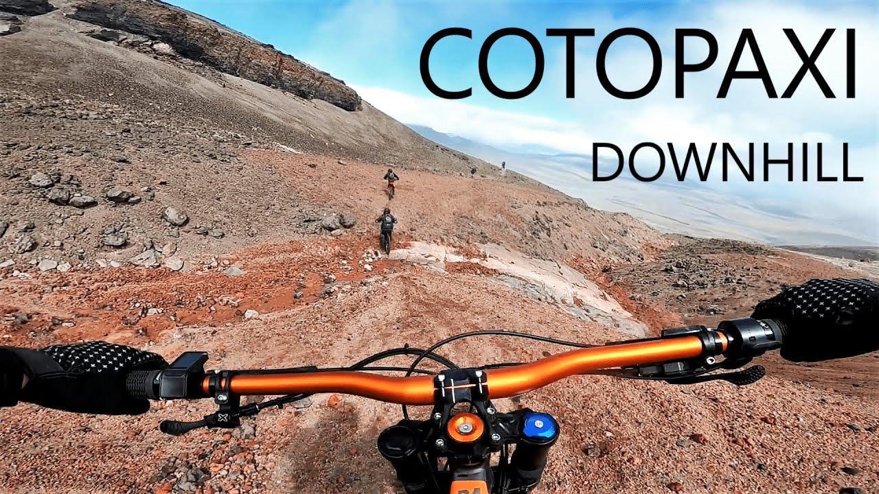Cotopaxi Downhill Epic Ride !!!