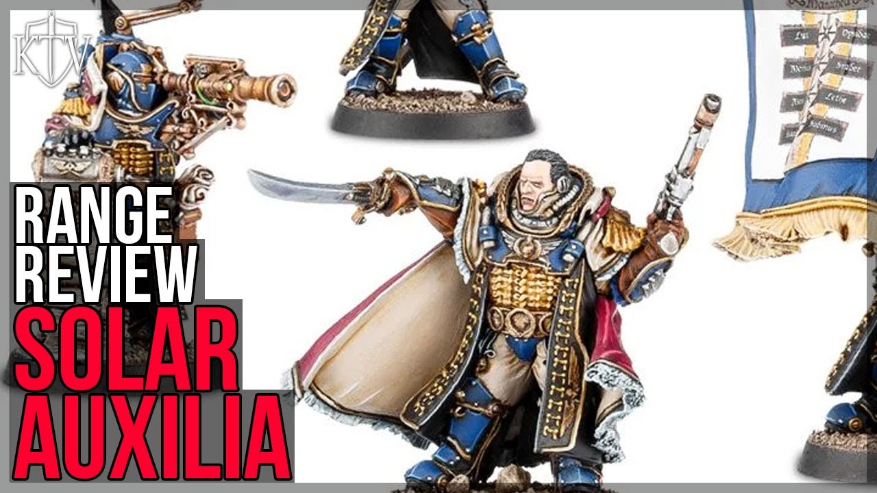 Forge World Range Review: Solar Auxilia