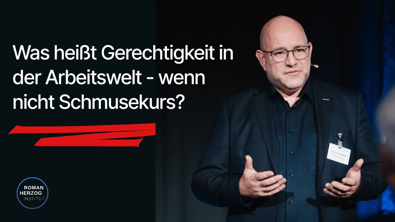 Was heißt Gerechtigkeit in der Arbeitswelt - wenn nicht 