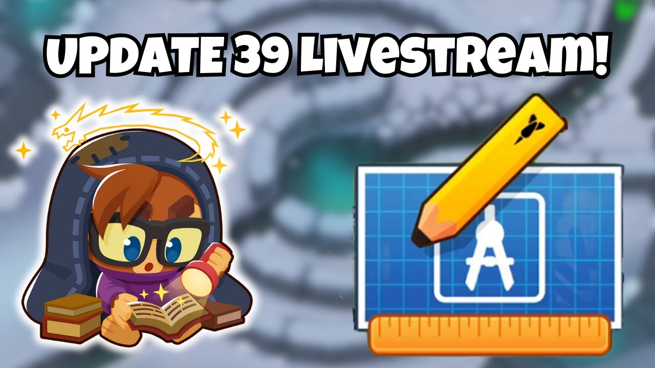 UPDATE 39! Playing YOUR MAPS! | BTD 6 Livestream