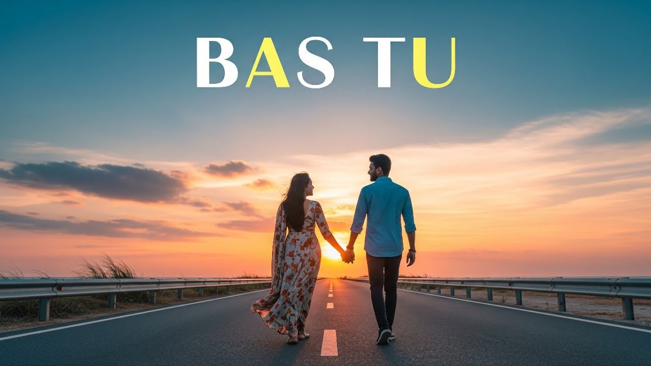 Lyrics - Bas Tu | New Trending Love Song ❤️‍🔥 Best Hindi Love Song | Latest Romantic Songs Playlist