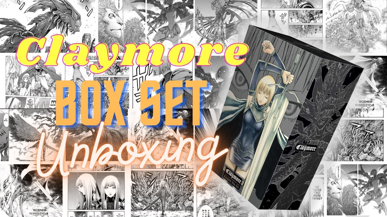 Claymore Boxset Unboxing