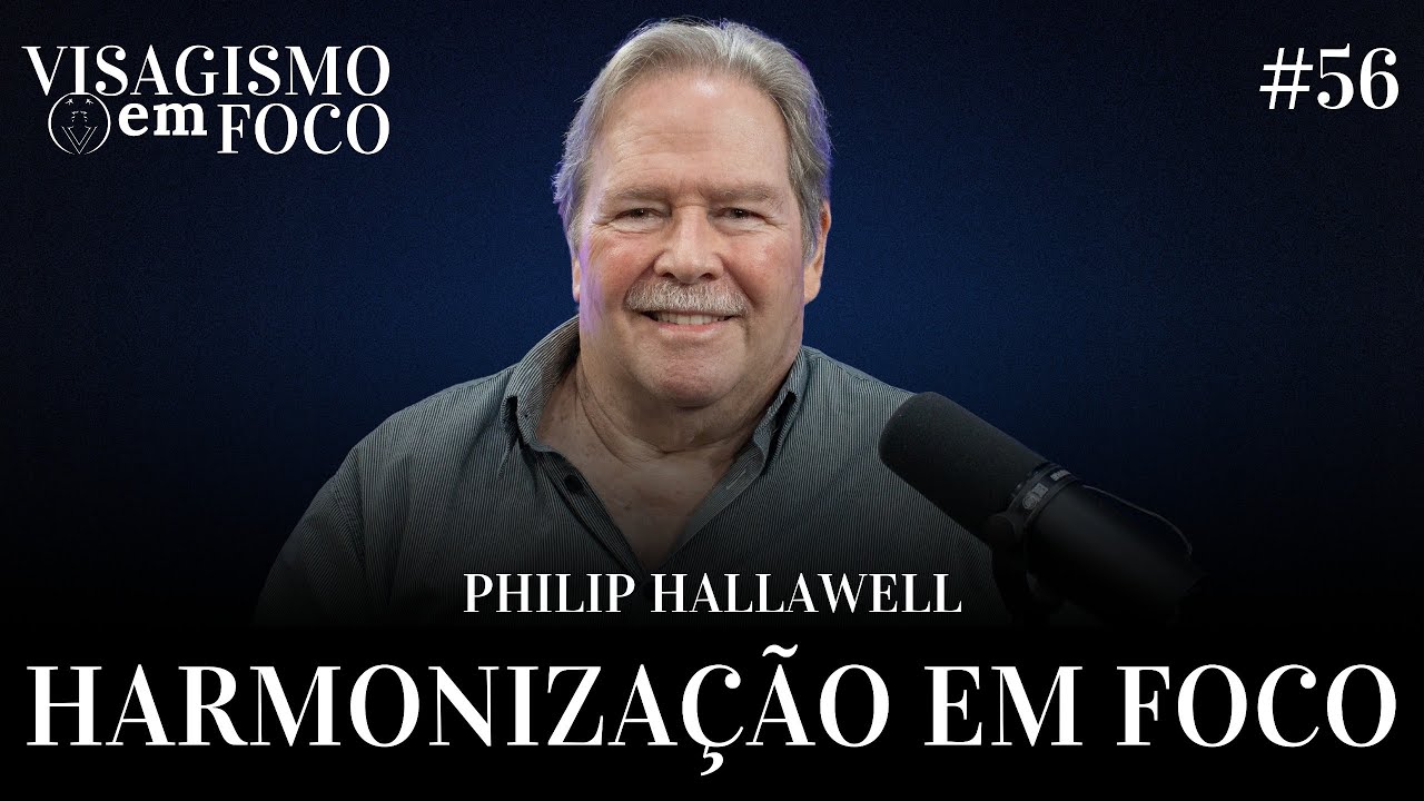PHILIP HALLAWELL: HARMONIZA&Ccedil;&Atilde;O EM FOCO | Philip Hallawell | #56