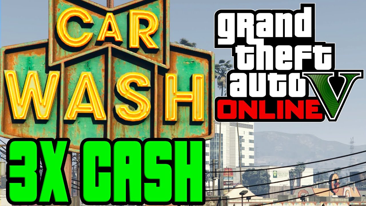 X3 Car Wash Cash!!! - GTA ONLINE