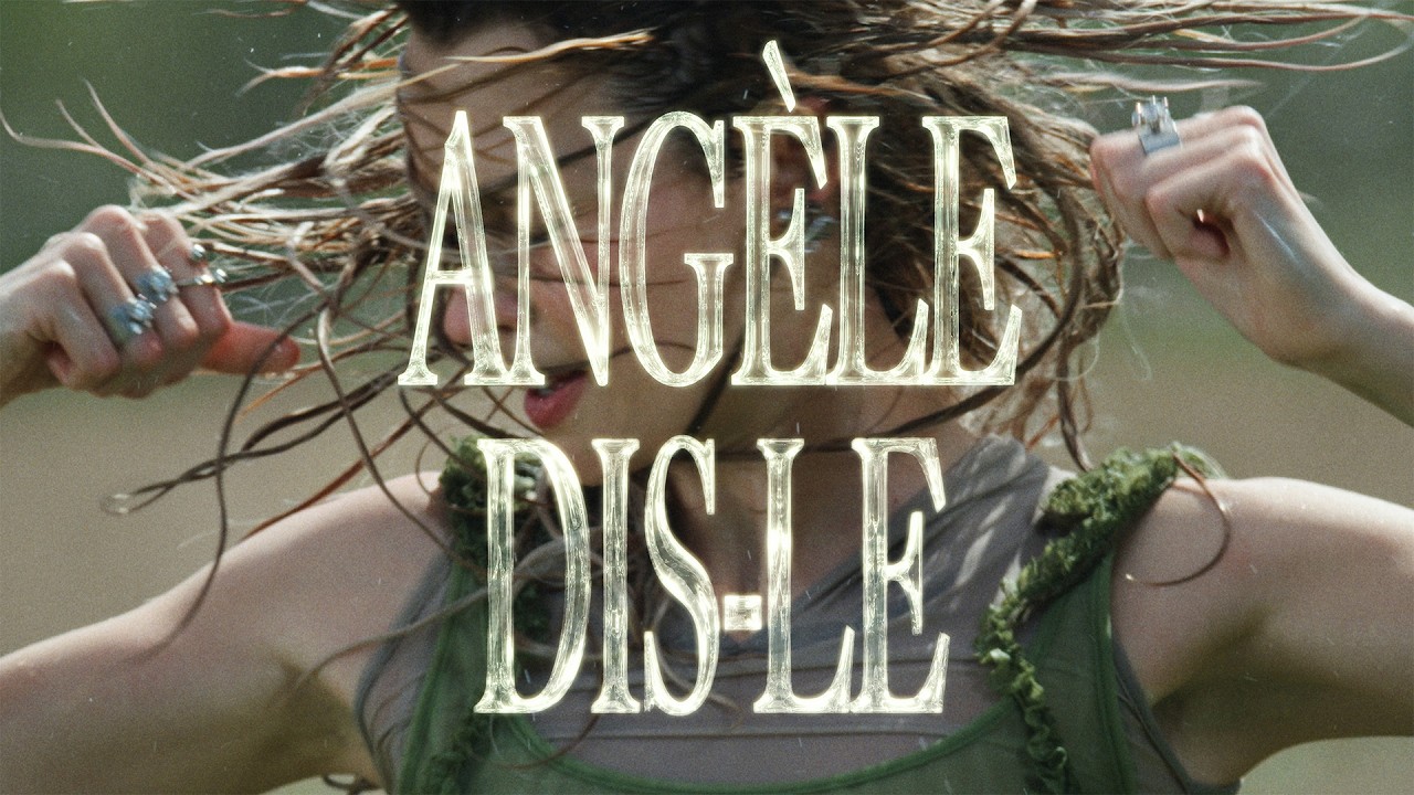 Ang&egrave;le - Dis-le (Official Video)