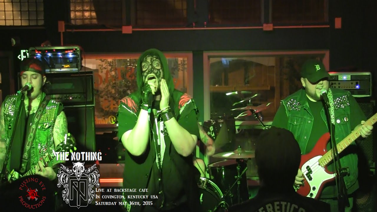 THE NOTHING: Live @ Backstage Cafe - 2015 [PARTIAL SHOW]