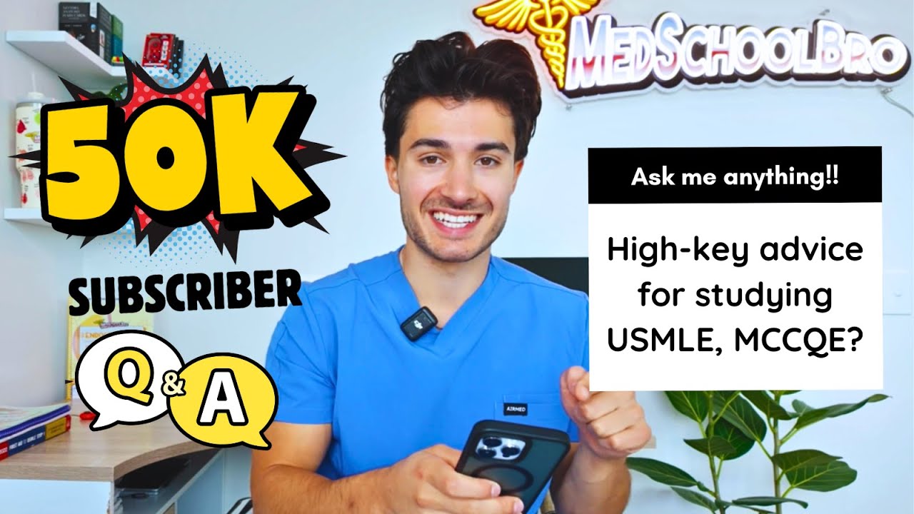 Ask MedSchoolBro - 50k subscribers Q&A