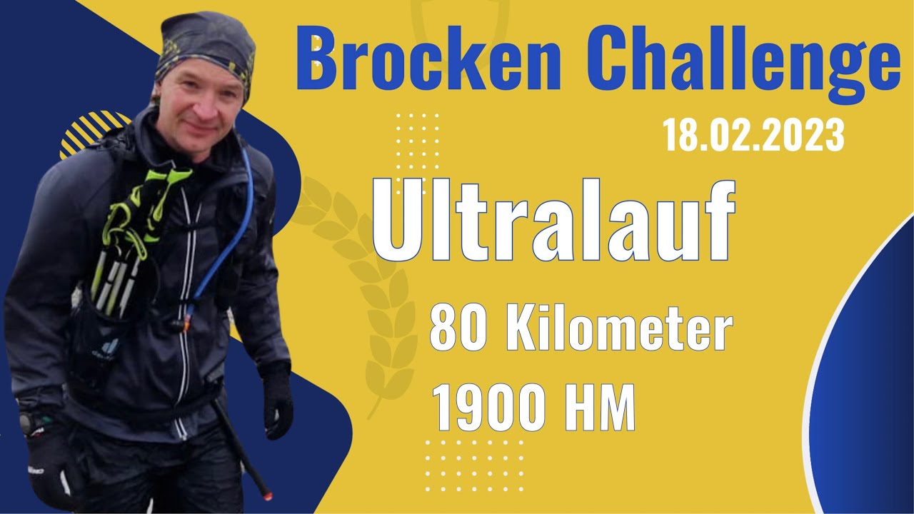 Meine Brocken Challenge 2023 - 80km Ultramarathon bei Regen, Wind und Eis