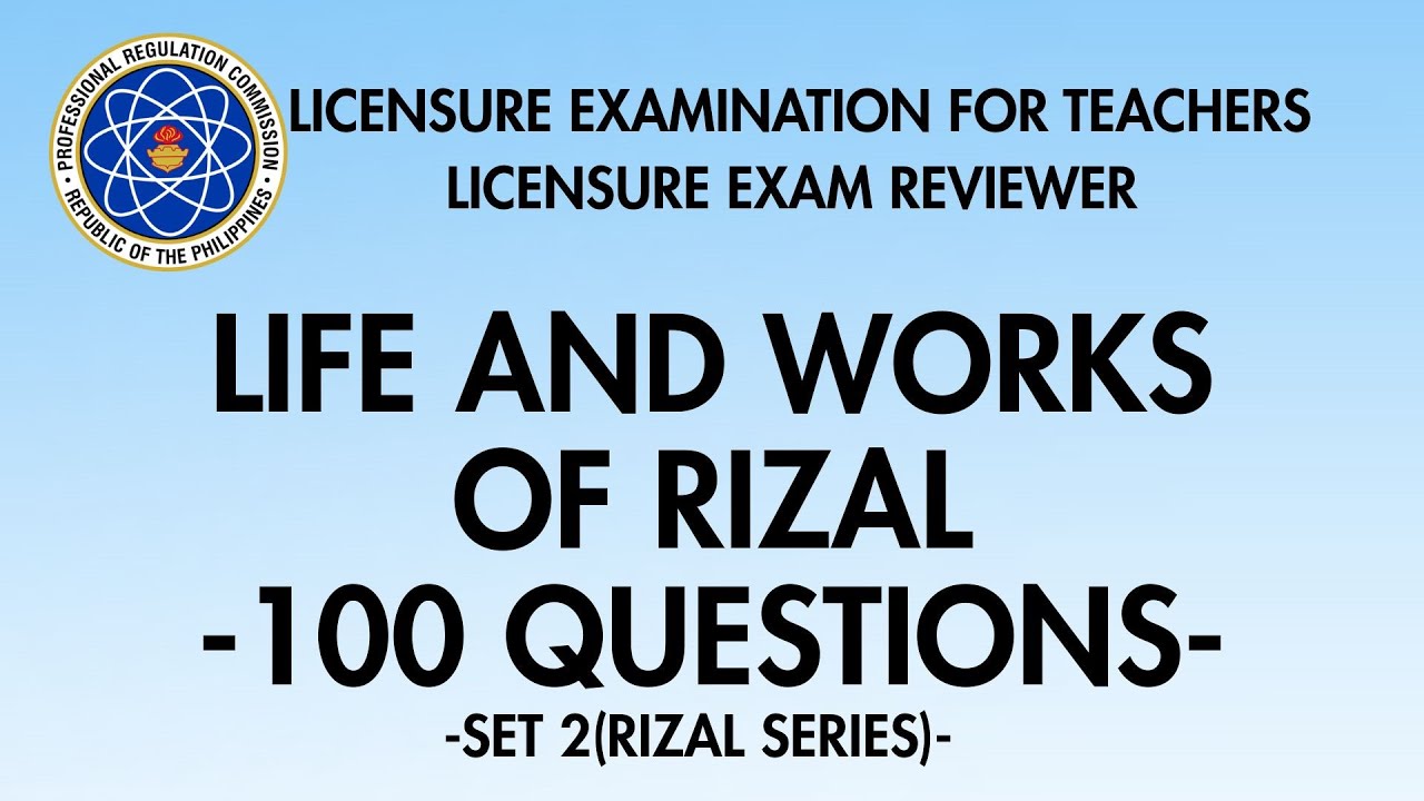 BLEPT Reviewer 2026: Life and Works of Rizal | 100 Questions | 2nd Set